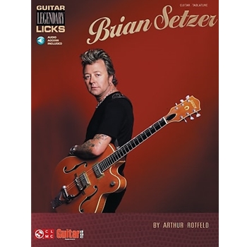 Brian Setzer – Guitar Legendary Licks